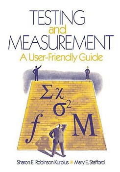Paperback Testing and Measurement: A User-Friendly Guide Book