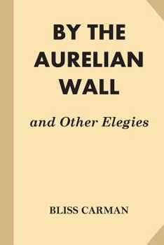 Paperback By the Aurelian Wall and Other Elegies Book