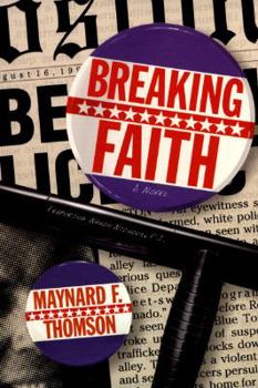 Hardcover Breaking Faith: Featuring Nason Nichols, P.I. Book