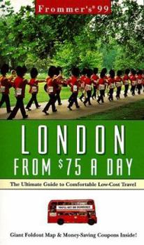 Paperback Frommer's London from $75 a Day: The Ultimate Guide to Comfortable Low-Cost Travel [With Free and Free] Book