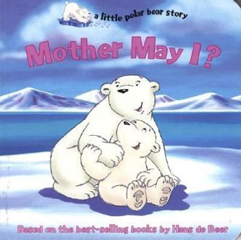 Board book Mother May I? Book
