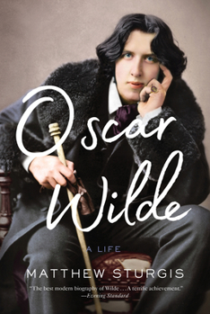 Hardcover Oscar Wilde: A Life Book
