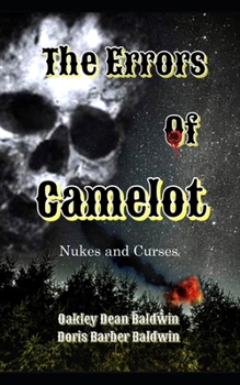 Paperback The Errors Of Camelot Nukes and Curses Book