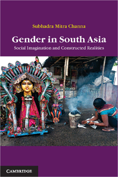 Hardcover Gender in South Asia: Social Imagination and Constructed Realities Book