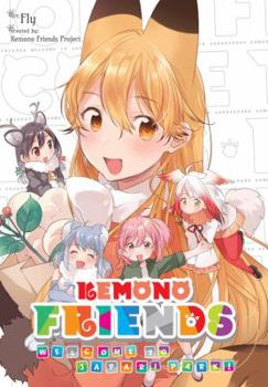 Kemono Friends: Welcome to Japari Park! Omnibus - Book  of the Kemono Friends: Welcome to Japari Park!