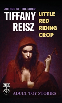 Paperback Little Red Riding Crop: Adult Toy Stories Book