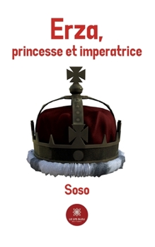 Paperback Erza: princesse et impératrice [French] Book