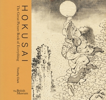 Hardcover Hokusai: The Great Picture Book of Everything Book