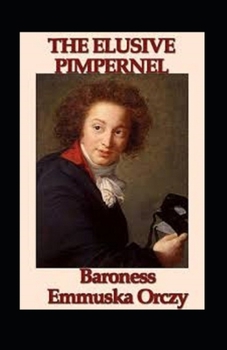 Paperback The Elusive Pimpernel Annotated Book