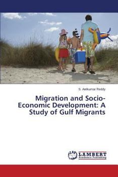 Paperback Migration and Socio-Economic Development: A Study of Gulf Migrants Book