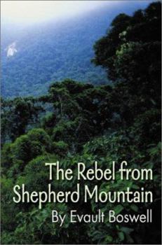 Paperback The Rebel from Shepherd Mountain Book