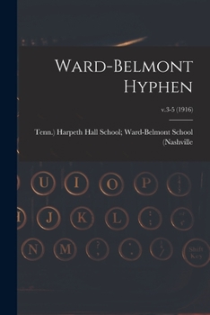 Paperback Ward-Belmont Hyphen; v.3-5 (1916) Book