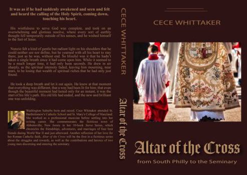 Paperback Altar of the Cross: from South Philly to the Seminary (Cross Series) Book