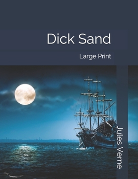 Dick Sand: Large Print