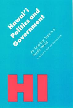 Paperback Hawai'i Politics and Government: An American State in a Pacific World Book