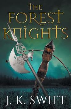 Paperback The Forest Knights: Complete Duology Book