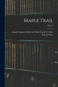 Paperback Maple Trail; 1956-57 Book