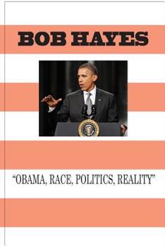 Paperback Obama-Race, Politics, And Reality Book
