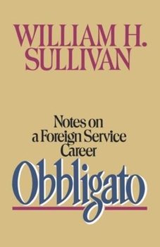 Paperback Obbligato: Notes on a Foreign Service Career Book