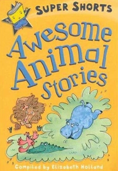 Paperback Awesome Animal Stories Book