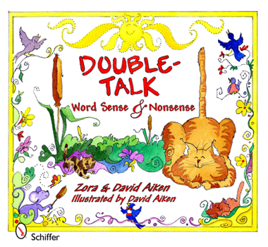 Hardcover Double-Talk: Word Sense and Nonsense: Word Sense and Nonsense Book