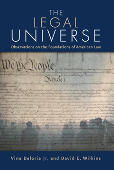Paperback The Legal Universe: Observations on the Foundations of American Law Book