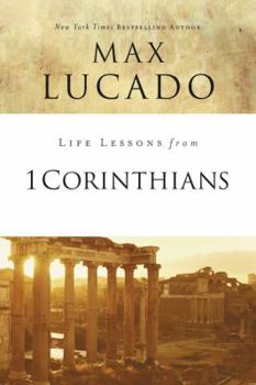 Life Lessons: Book Of I Corinthians (Inspirational Bible Study Series) - Book  of the Life Lessons