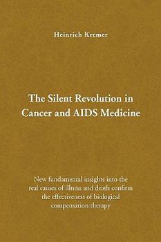 The Silent Revolution in Cancer and AIDS Medicine