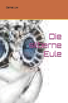 Paperback Die silberne Eule [German] Book