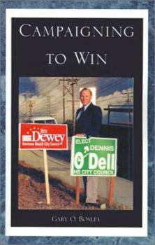 Paperback Campaigning to Win Book