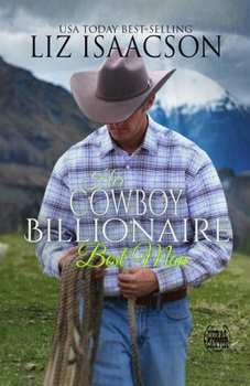 Her Cowboy Billionaire Best Man - Book #8 of the Christmas in Coral Canyon