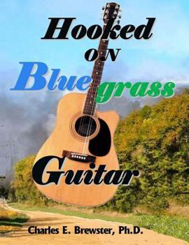 Paperback Hooked On Bluegrass Guitar: From Beginner to Awesome Book