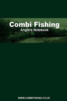 Paperback Combi Fishing Anglers Notebook: Designed by an angler for anglers Book