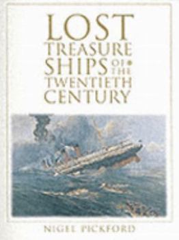 Hardcover Lost Treasure Ships of the Twentieth Century Book