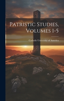 Hardcover Patristic Studies, Volumes 1-5 Book