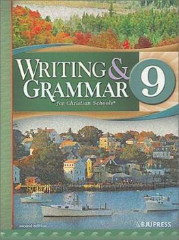 Paperback Writing and Grammar, Grade 9: For Christian Schools, 2nd Edition Book