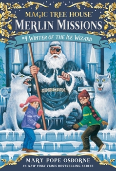 Winter of the Ice Wizard - Book #27 of the La Cabane Magique