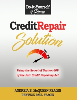 Paperback Credit Repair Solution: Using the Secret of Section 609 of the Fair Credit Reporting Act Book