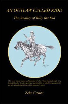 Paperback An Outlaw Called Kidd - The Reality of Billy the Kid Book