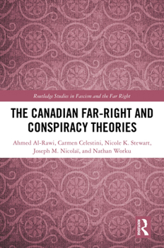 Hardcover The Canadian Far-Right and Conspiracy Theories Book
