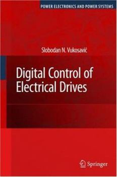Hardcover Digital Control of Electrical Drives Book