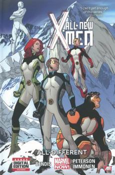 All-New X-Men, Volume 4: All-Different - Book #4 of the All-New X-Men (2012) (Collected Editions)
