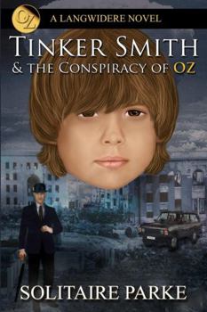 Paperback Tinker Smith & the Conspiracy of Oz Book