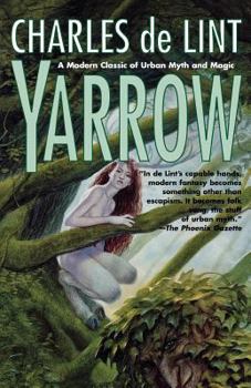 Yarrow: A New Tale of Enchantment & Wonder - Book  of the Ottawa and the Valley