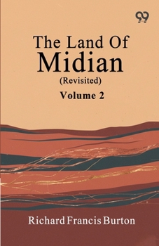 Paperback The Land Of Midian (Revisited): Volume 2 Book