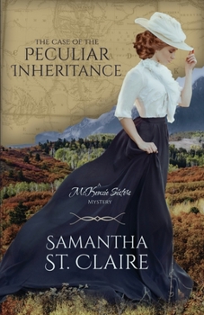 The Case of the Peculiar Inheritance - Book  of the McKenzie Sisters Mystery Series