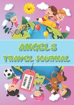 Angel's Travel Journal: Personalised Awesome Activities Book for USA Adventures