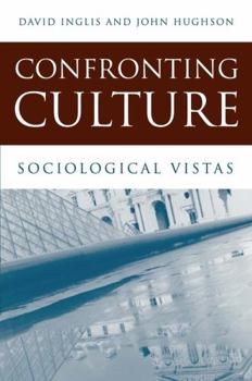 Paperback Confronting Culture: Sociological Vistas Book