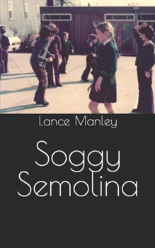 Paperback Soggy Semolina Book