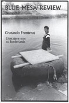 Paperback Blue Mesa Review, Number 9: Cruzando Fronteras/Literature from the Borderlands Book